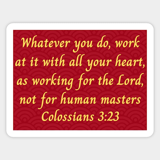 Bible Verse Colossians 3:23 Sticker by Prayingwarrior